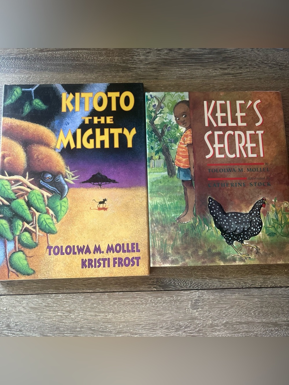 Kitoto the Mighty & Kele's Secret Children's Books by Tololwa M. Mollel